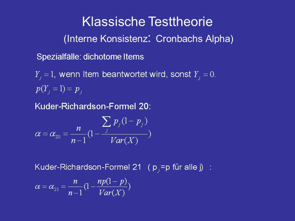 Klassische Testtheorie (Interne Konsistenz: Cronbachs Alpha)