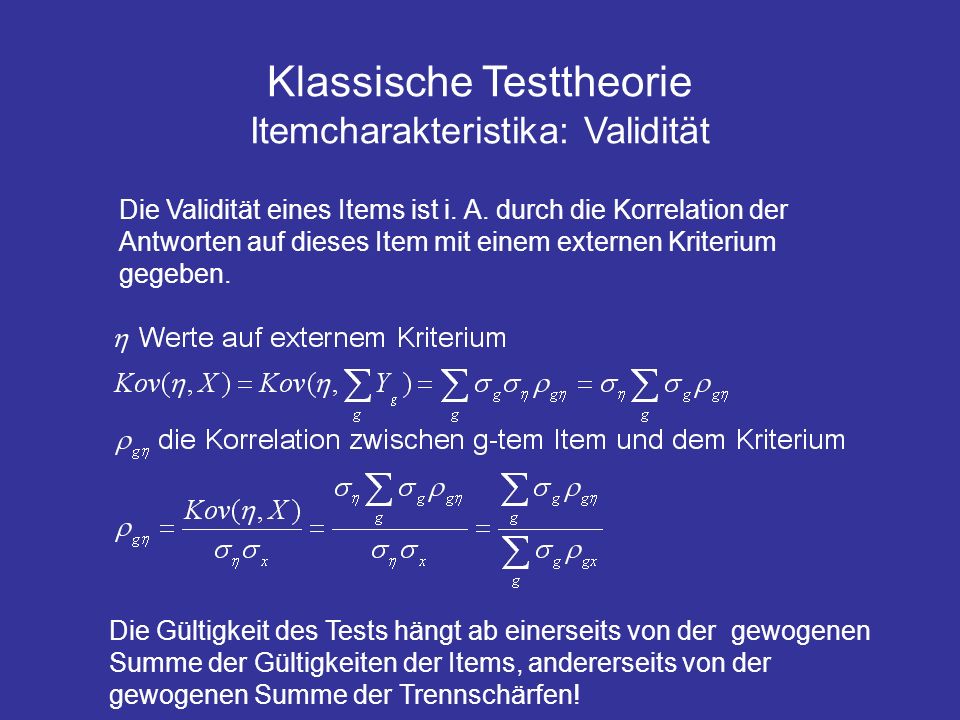 Klassische Testtheorie Itemcharakteristika: Validität