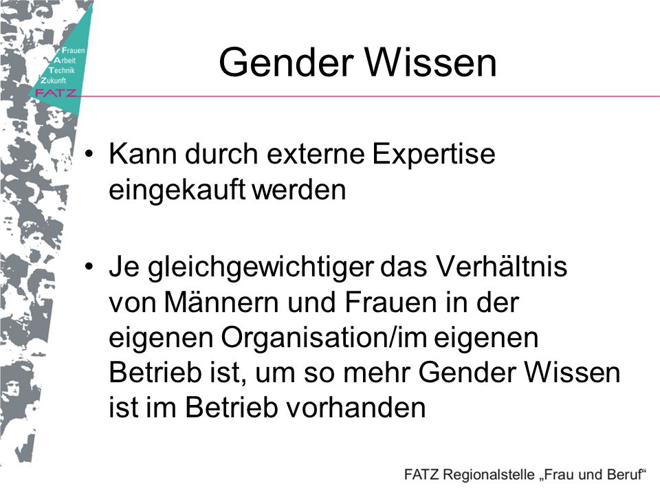 Gender Wissen Kann durch externe Expertise eingekauft werden