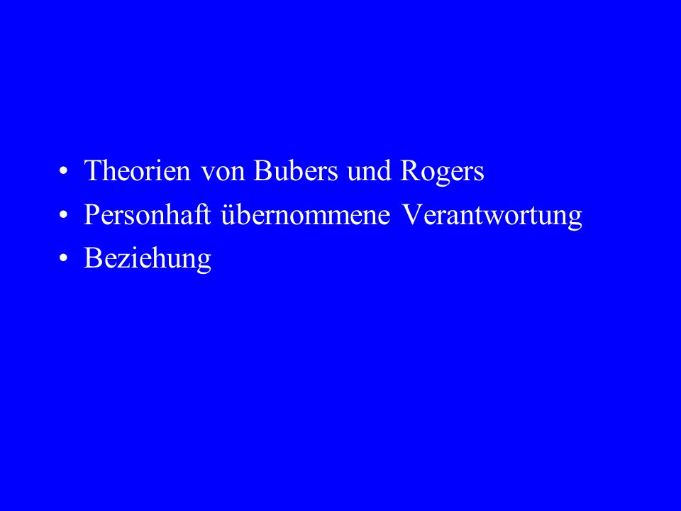 Theorien von Bubers und Rogers