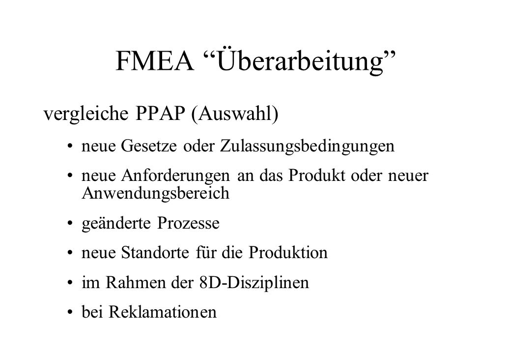 FMEA Überarbeitung vergleiche PPAP (Auswahl)