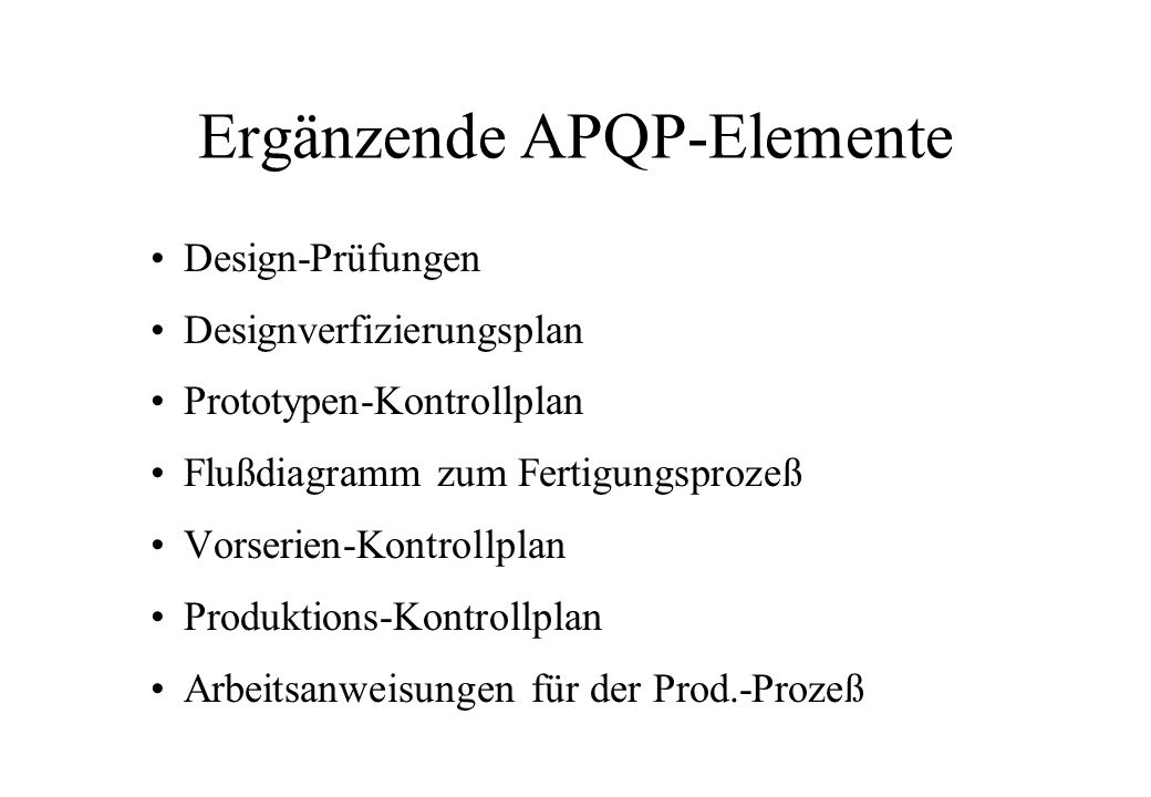 Ergänzende APQP-Elemente