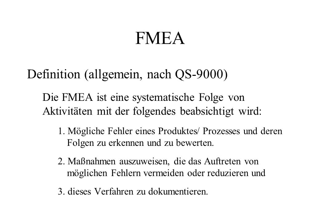 FMEA Definition (allgemein, nach QS-9000)
