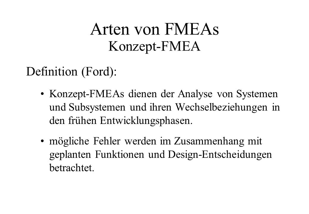 Arten von FMEAs Konzept-FMEA