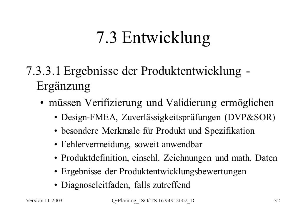 7.3 Entwicklung Ergebnisse der Produktentwicklung - Ergänzung