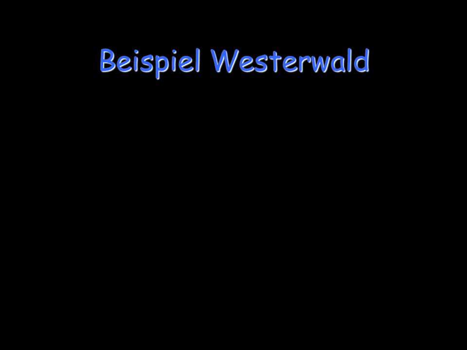 Beispiel Westerwald