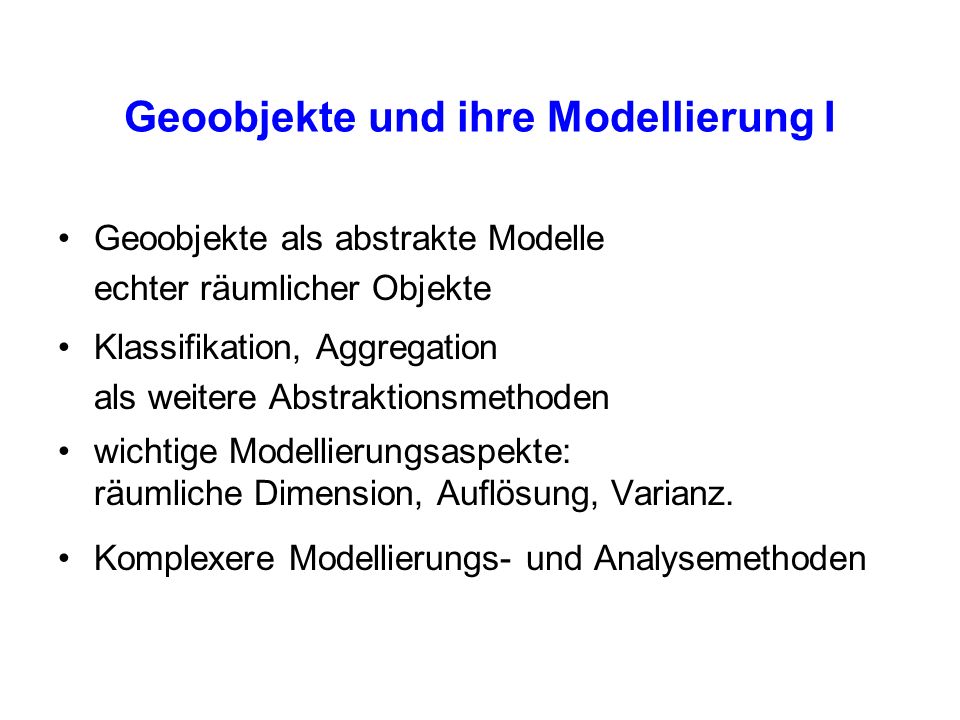 Geoobjekte und ihre Modellierung I