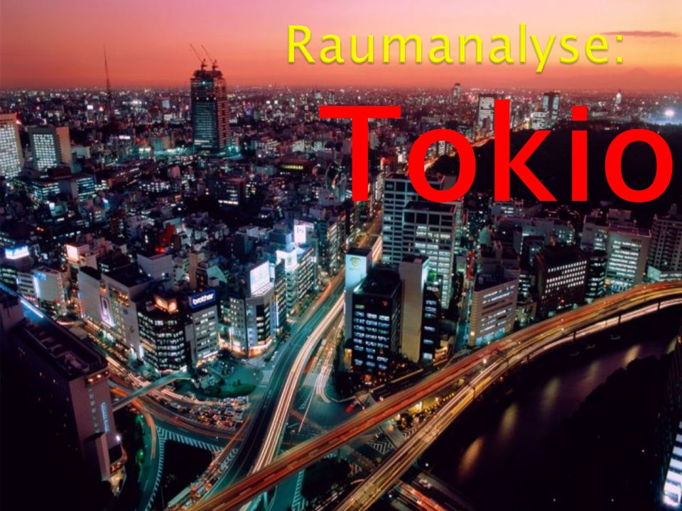 Raumanalyse: Tokio