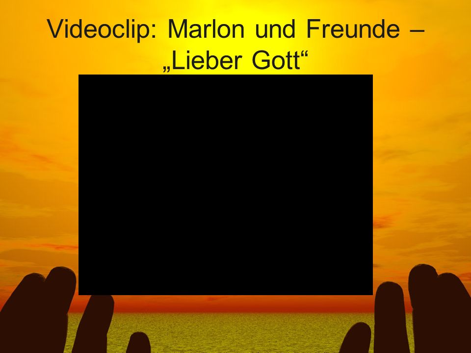 Videoclip: Marlon und Freunde – „Lieber Gott