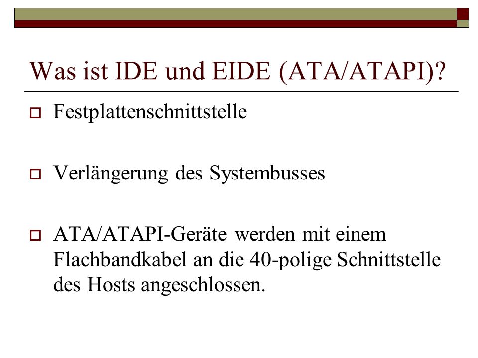 Was ist IDE und EIDE (ATA/ATAPI)