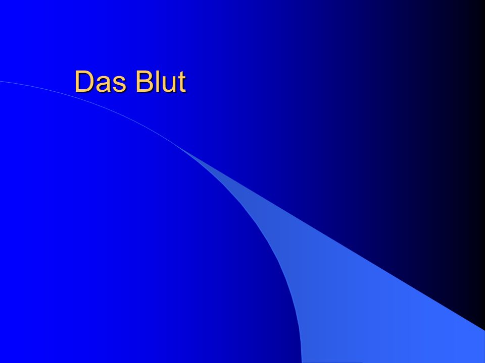Das Blut
