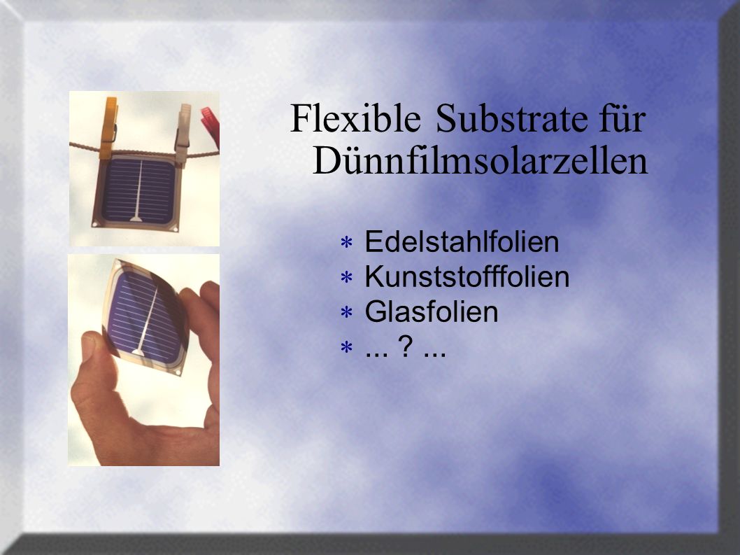Flexible Substrate für Dünnfilmsolarzellen