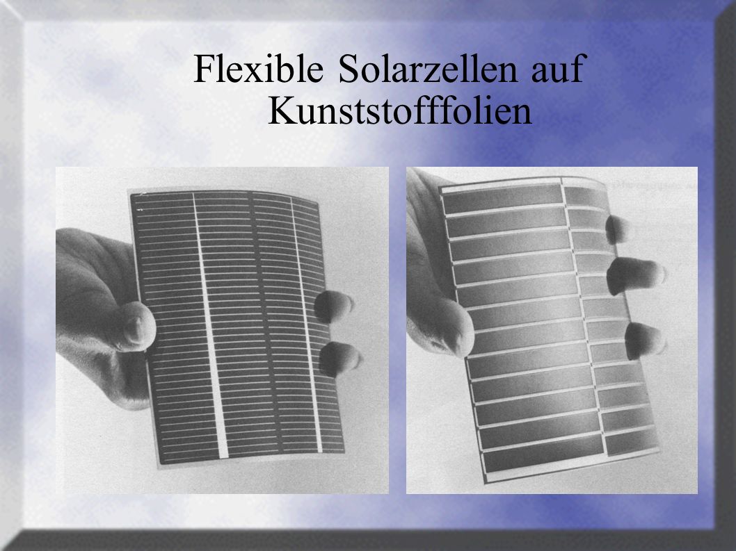 Flexible Solarzellen auf Kunststofffolien