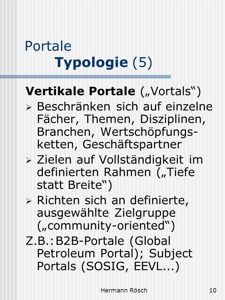 Portale Typologie (5) Vertikale Portale („Vortals )
