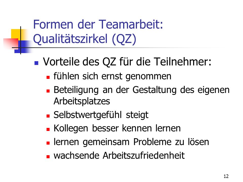 Formen der Teamarbeit: Qualitätszirkel (QZ)