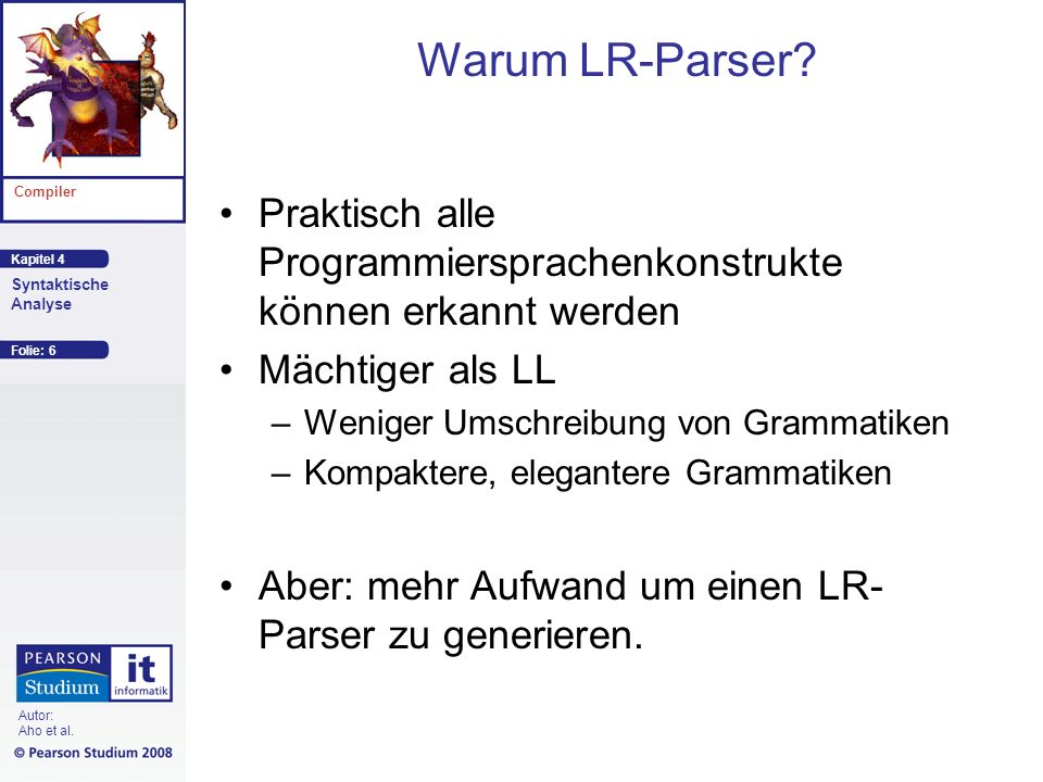 Warum LR-Parser Praktisch alle Programmiersprachenkonstrukte können erkannt werden. Mächtiger als LL.