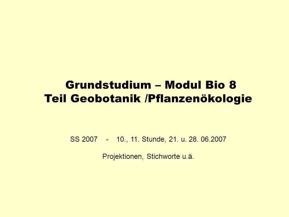 Teil Geobotanik /Pflanzenökologie