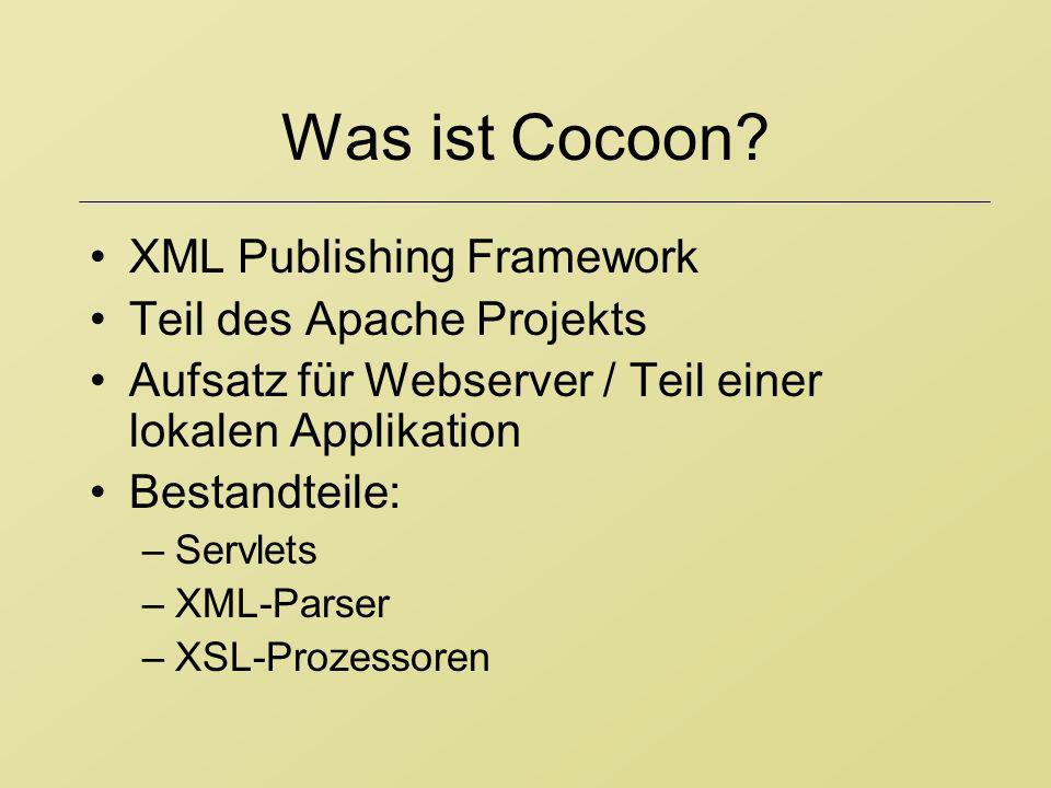 Was ist Cocoon XML Publishing Framework Teil des Apache Projekts