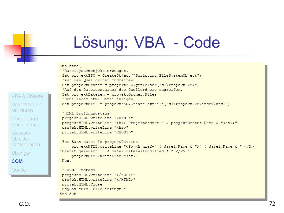 Lösung: VBA - Code C.O. VBA & Objekte Daten&Grund-strukturen
