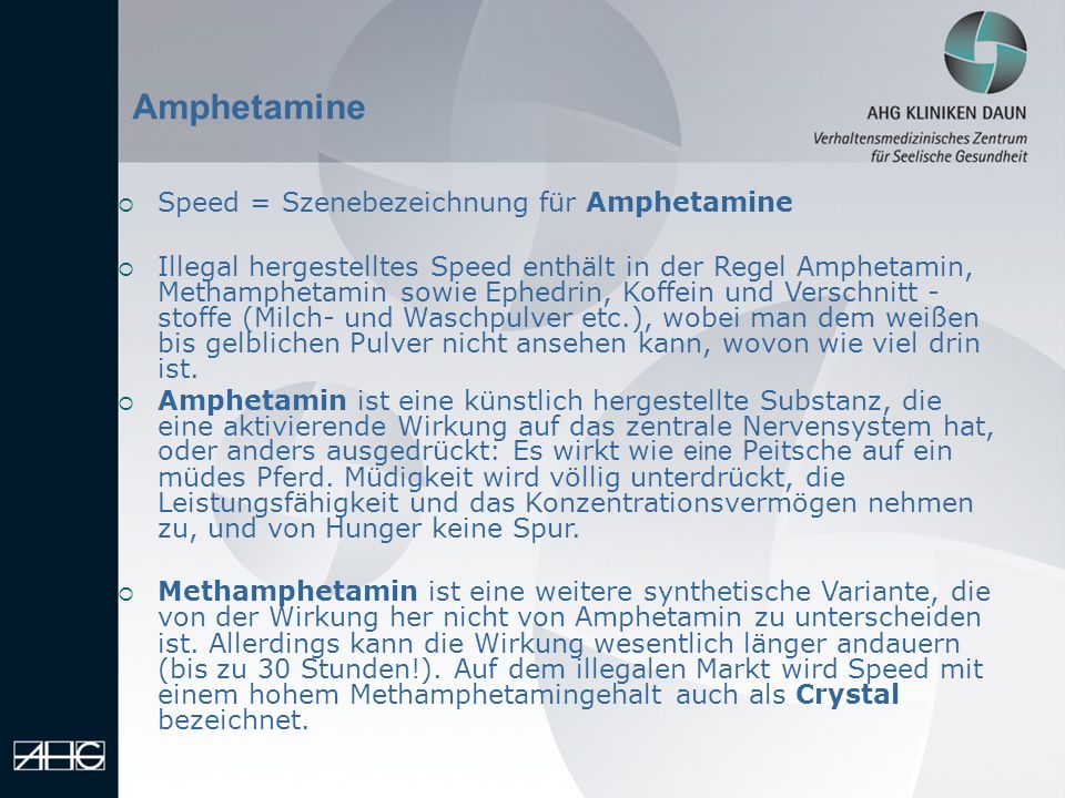 Amphetamine Speed = Szenebezeichnung für Amphetamine