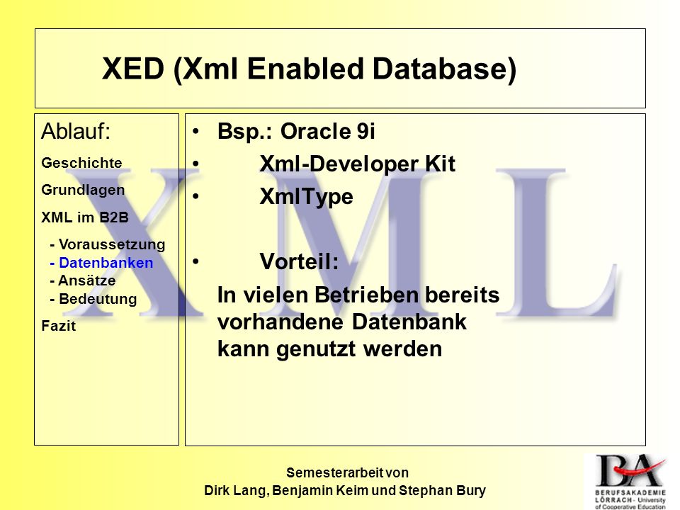 XED (Xml Enabled Database)