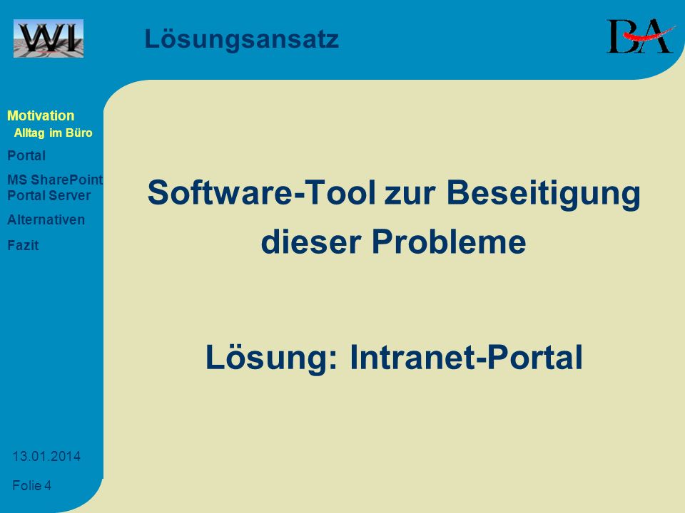 Software-Tool zur Beseitigung Lösung: Intranet-Portal