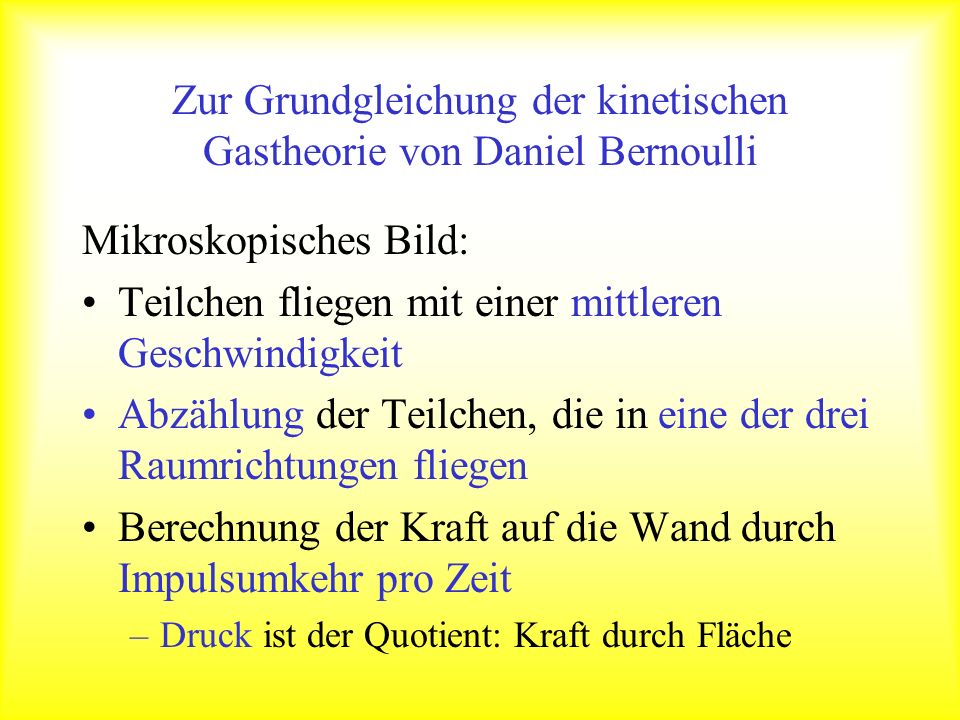 Zur Grundgleichung der kinetischen Gastheorie von Daniel Bernoulli