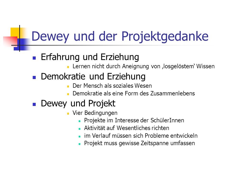 Dewey und der Projektgedanke