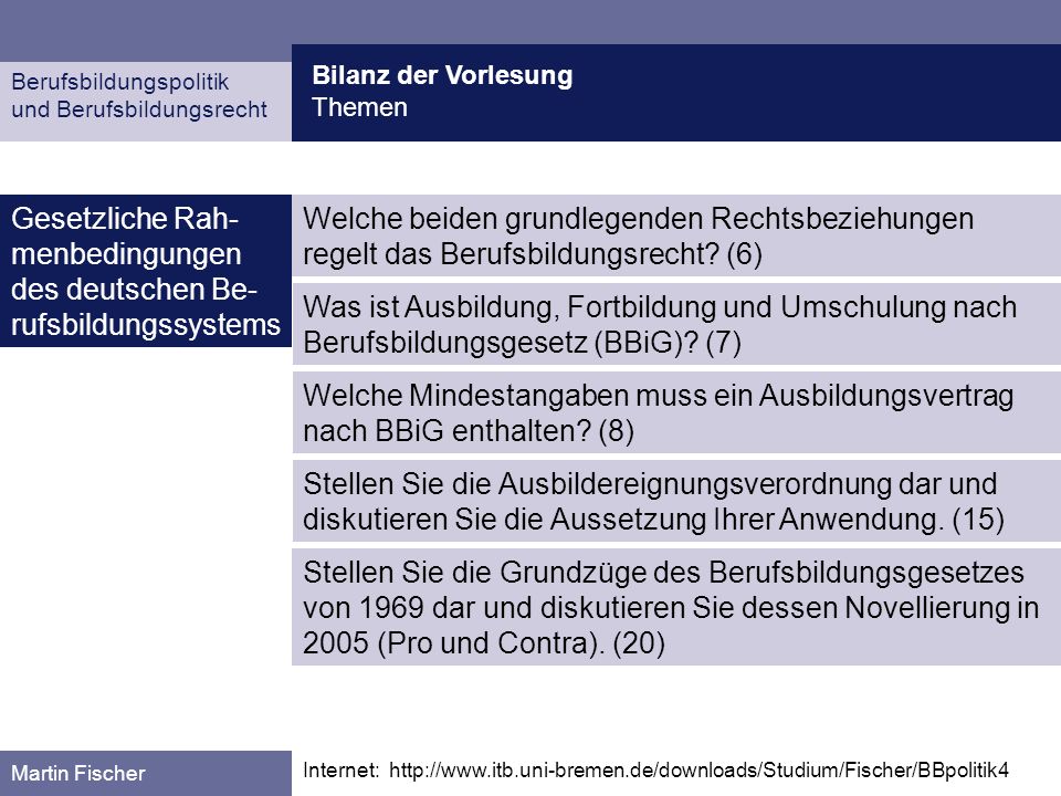 Gesetzliche Rah-menbedingungen des deutschen Be-rufsbildungssystems