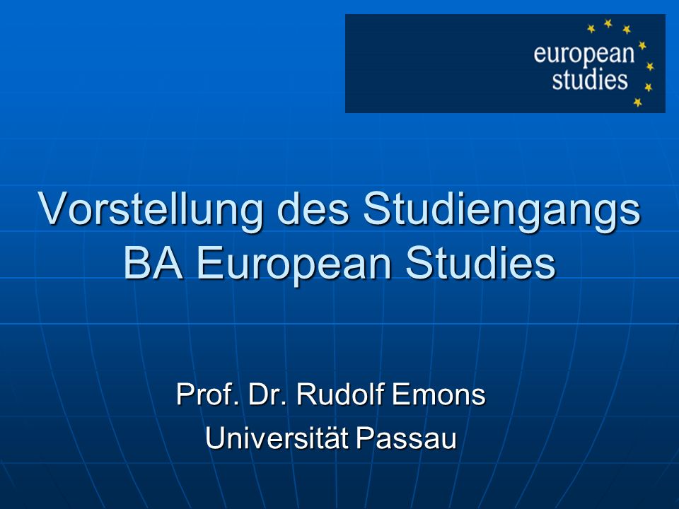 Vorstellung des Studiengangs BA European Studies