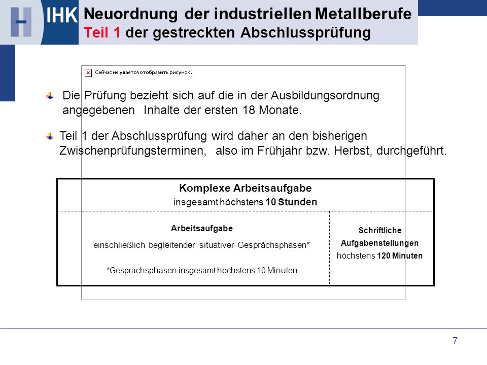 Neuordnung der industriellen Metallberufe Teil 1 der gestreckten Abschlussprüfung