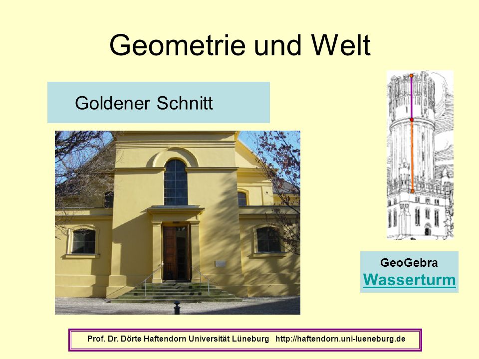 Geometrie und Welt Goldener Schnitt Wasserturm GeoGebra