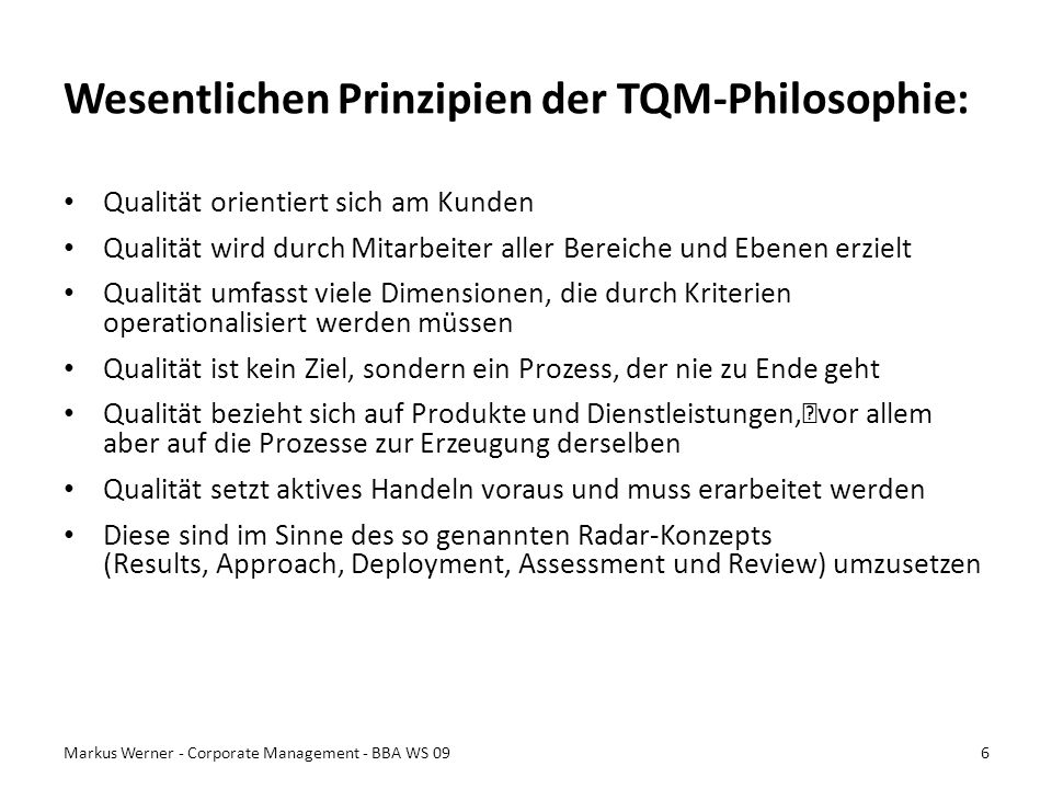 Wesentlichen Prinzipien der TQM-Philosophie: