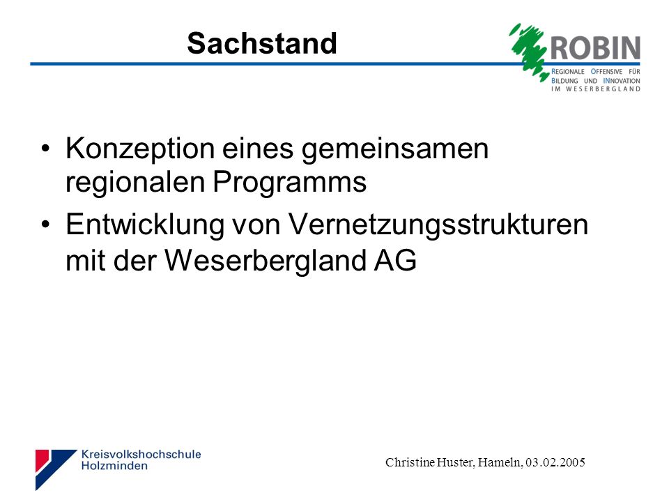 Sachstand Konzeption eines gemeinsamen regionalen Programms.