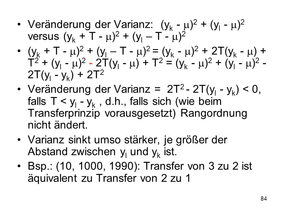 Veränderung der Varianz: (yk - )2 + (yl - )2 versus (yk + T - )2 + (yl – T - )2