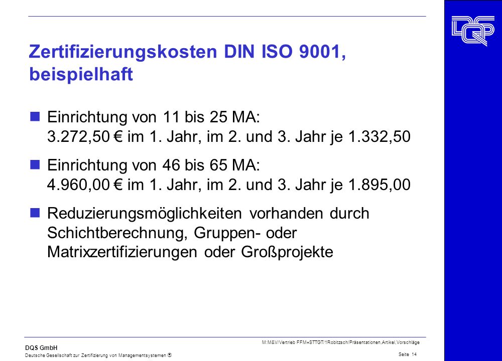Zertifizierungskosten DIN ISO 9001, beispielhaft