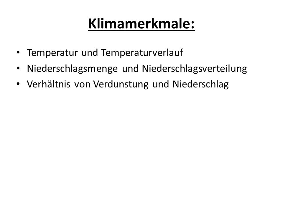 Klimamerkmale: Temperatur und Temperaturverlauf
