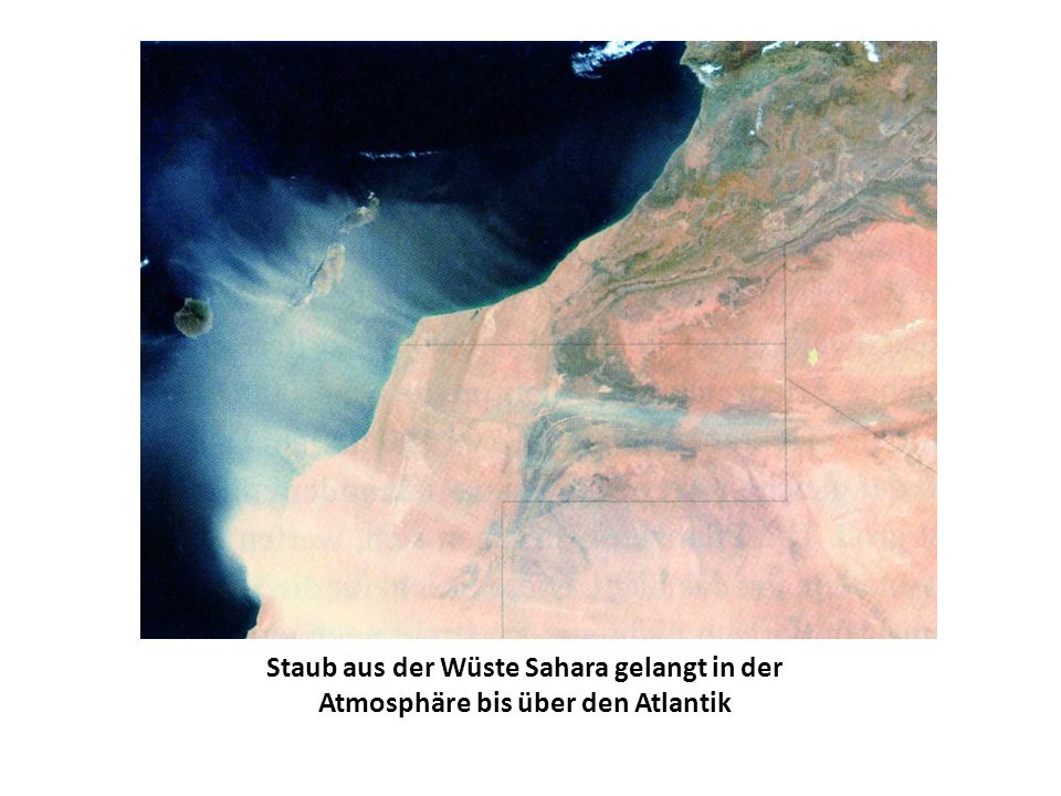 Staub aus der Wüste Sahara gelangt in der Atmosphäre bis über den Atlantik