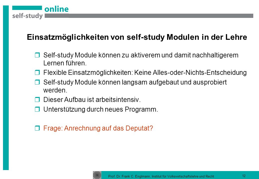 Einsatzmöglichkeiten von self-study Modulen in der Lehre