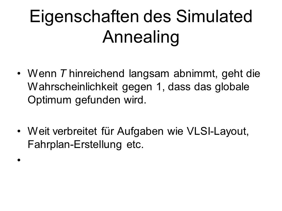 Eigenschaften des Simulated Annealing