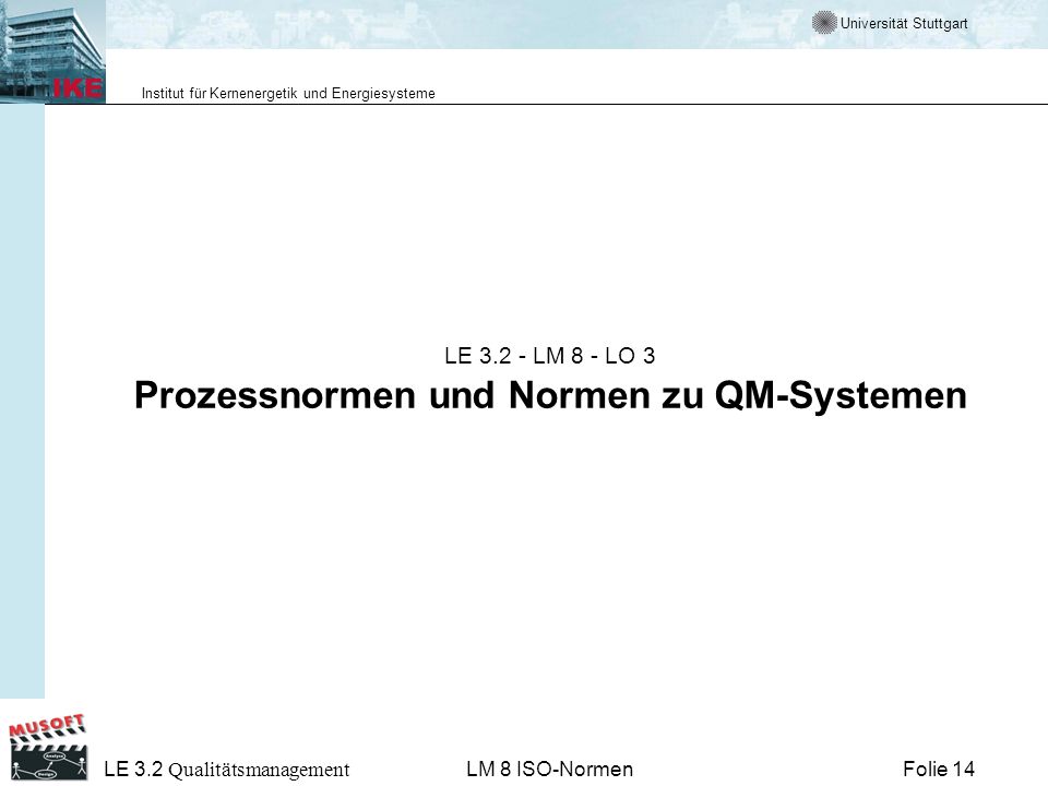 LE LM 8 - LO 3 Prozessnormen und Normen zu QM-Systemen