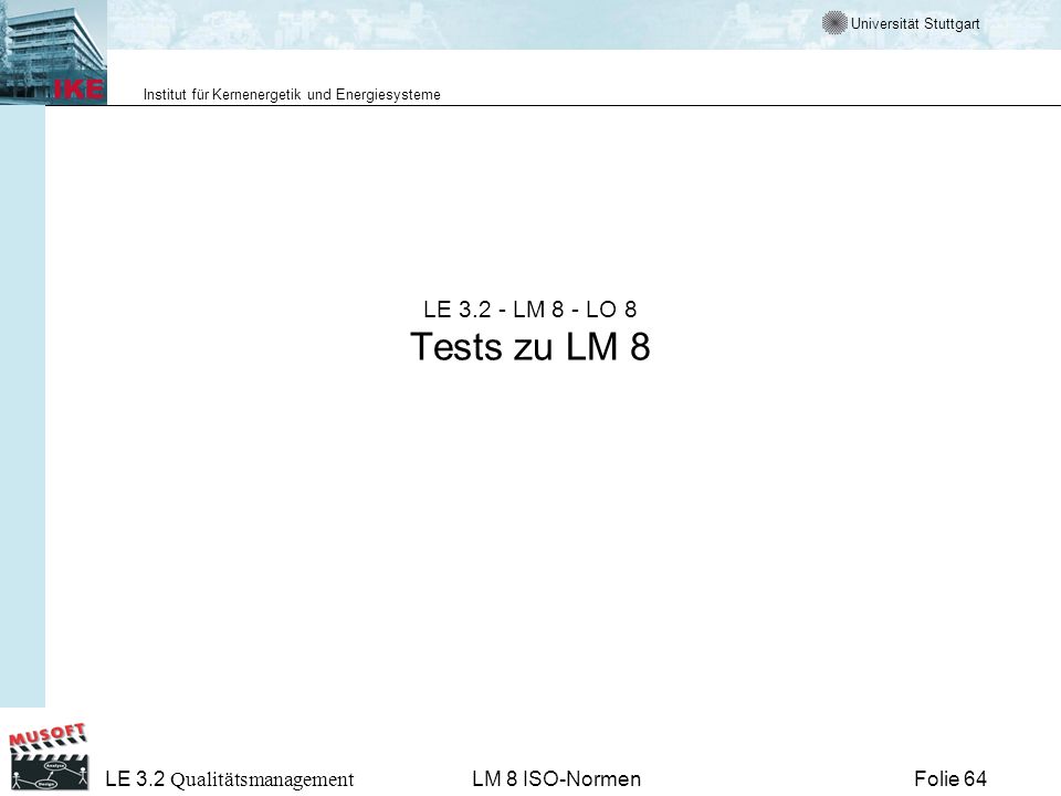 LE LM 8 - LO 8 Tests zu LM 8 LE 3.2 Qualitätsmanagement
