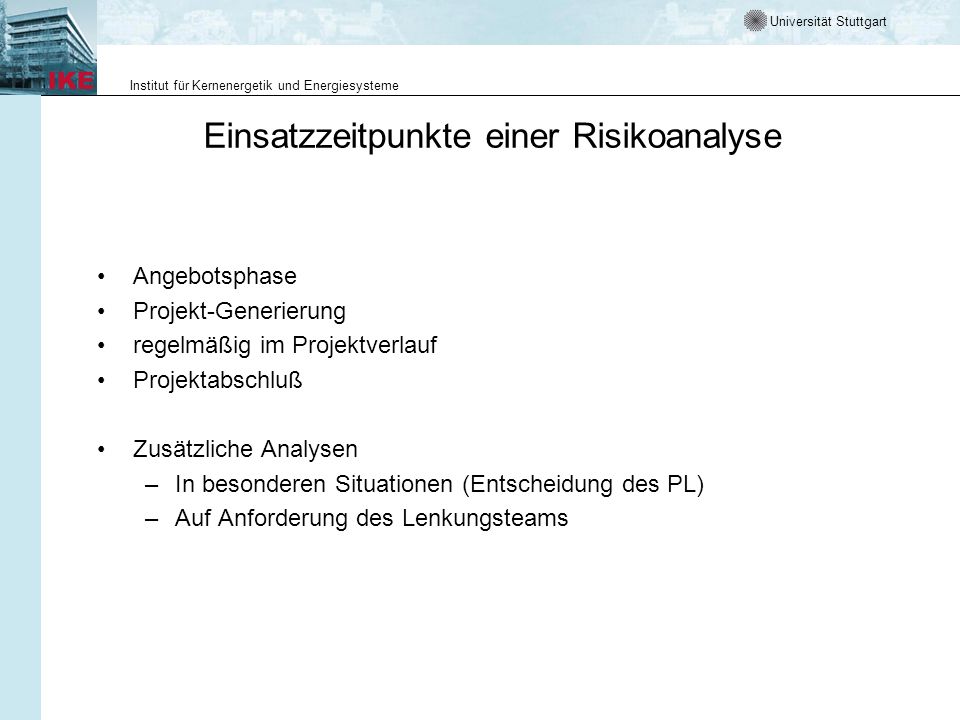 Einsatzzeitpunkte einer Risikoanalyse