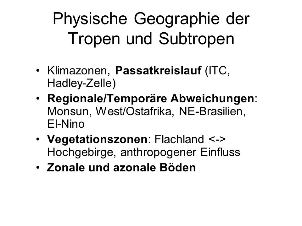 Physische Geographie der Tropen und Subtropen
