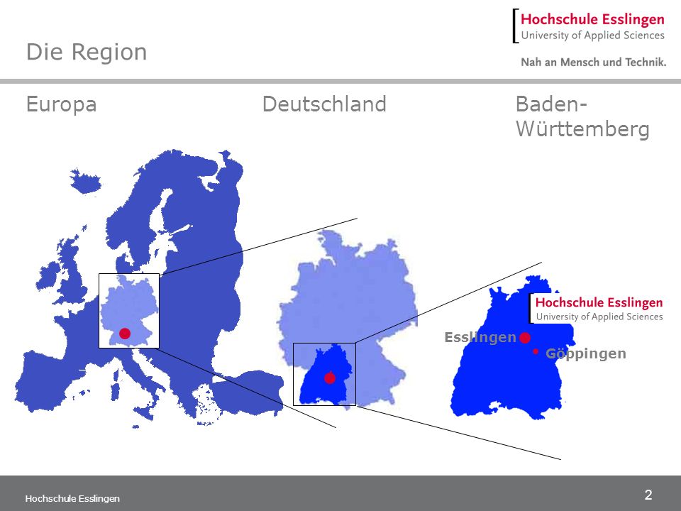 Die Region Europa Deutschland Baden- Württemberg Esslingen Göppingen