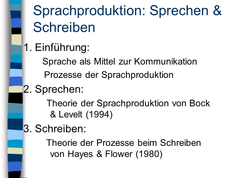 Sprachproduktion: Sprechen & Schreiben