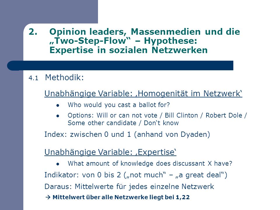 Opinion leaders, Massenmedien und die „Two-Step-Flow – Hypothese: Expertise in sozialen Netzwerken
