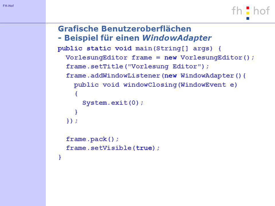 Grafische Benutzeroberflächen - Beispiel für einen WindowAdapter