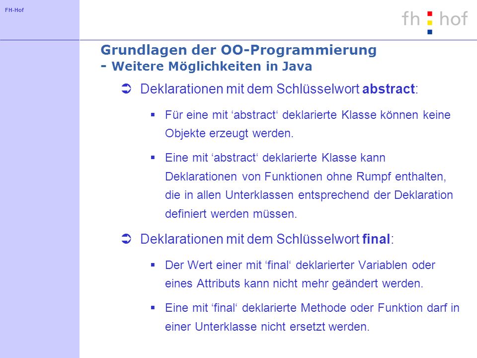 Grundlagen der OO-Programmierung - Weitere Möglichkeiten in Java