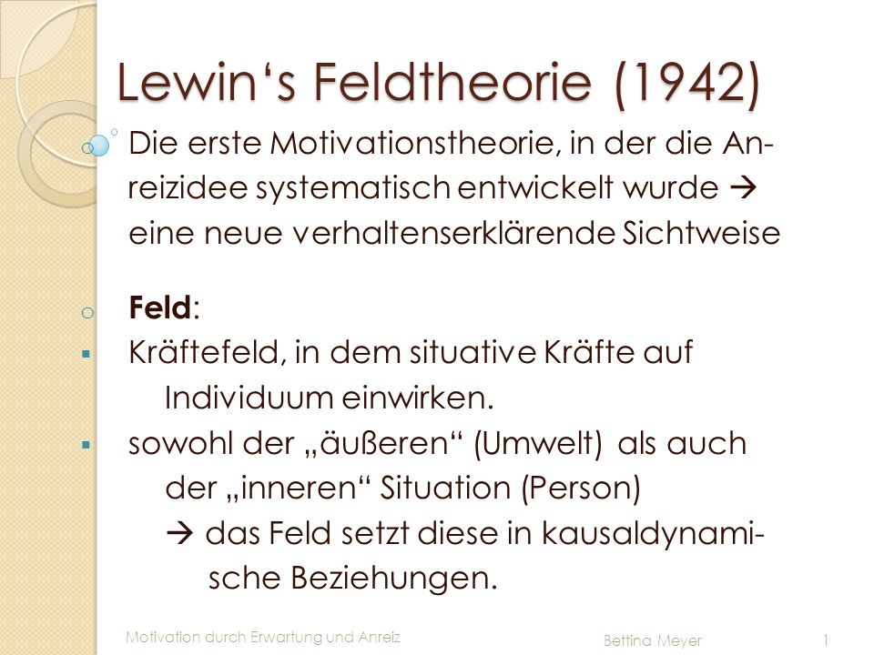 Lewin‘s Feldtheorie (1942)